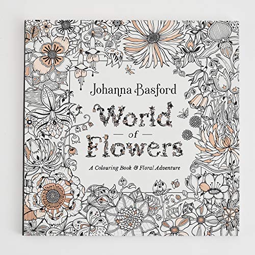 World of Flowers: A Colouring Book and Floral Adventure