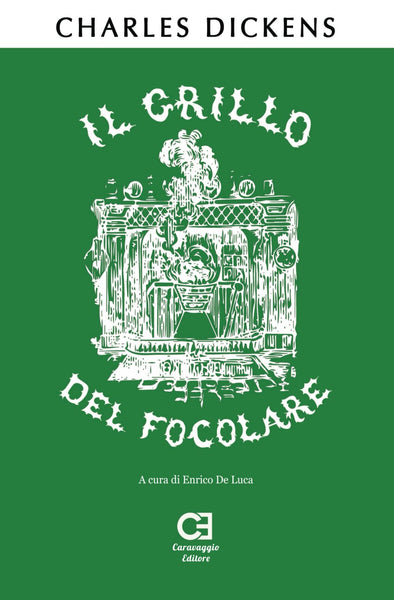 Il Grillo del Focolare: Edizione integrale e annotata