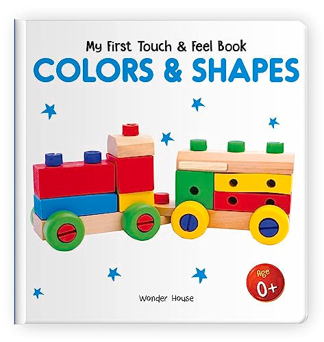 My First Book of Touch And Feel - Colors And Shapes : Touch And Feel Board Book For Children book cover