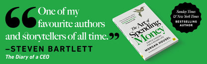 The Art of Spending Money: Simple Choices for a Richer Life (From Morgan Housel - The Bestsellers author of The Psychology of Money and Same as Ever – A Powerful Book on How to Use Money Wisely)
