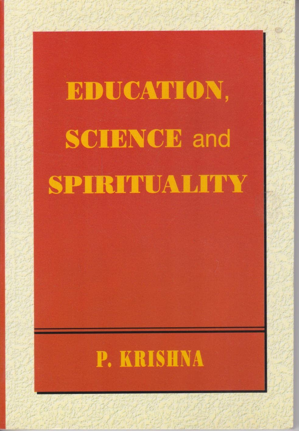 Education Science and Spirituality P/B book cover