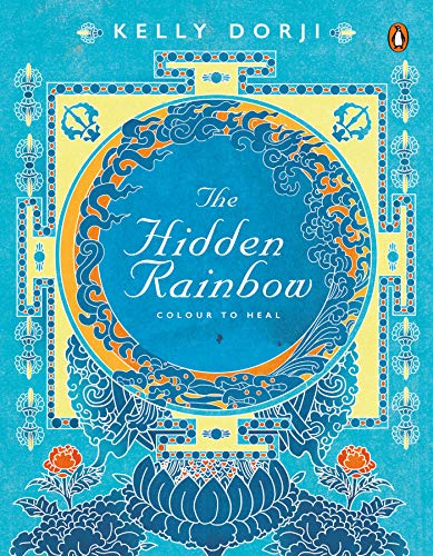 The Hidden Rainbow: Colour To Heal book cover