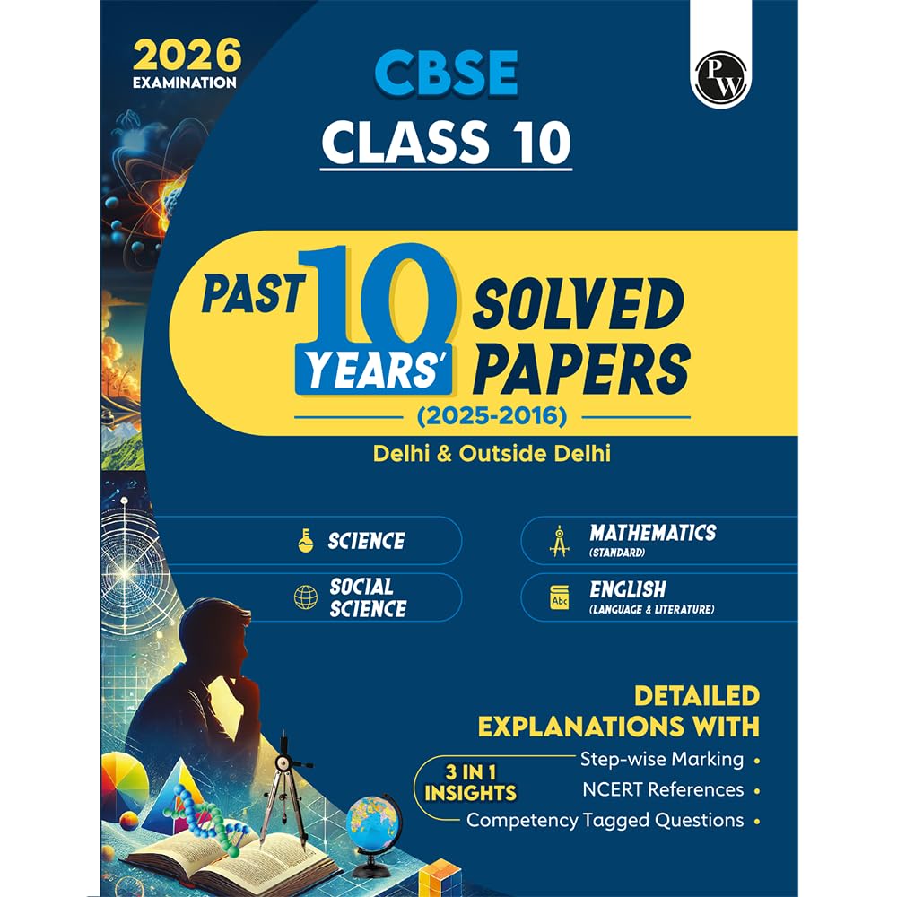 pw-cbse-class-10-pyqs-past-10-years-solved-papers