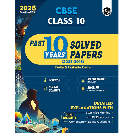 pw-cbse-class-10-pyqs-past-10-years-solved-papers