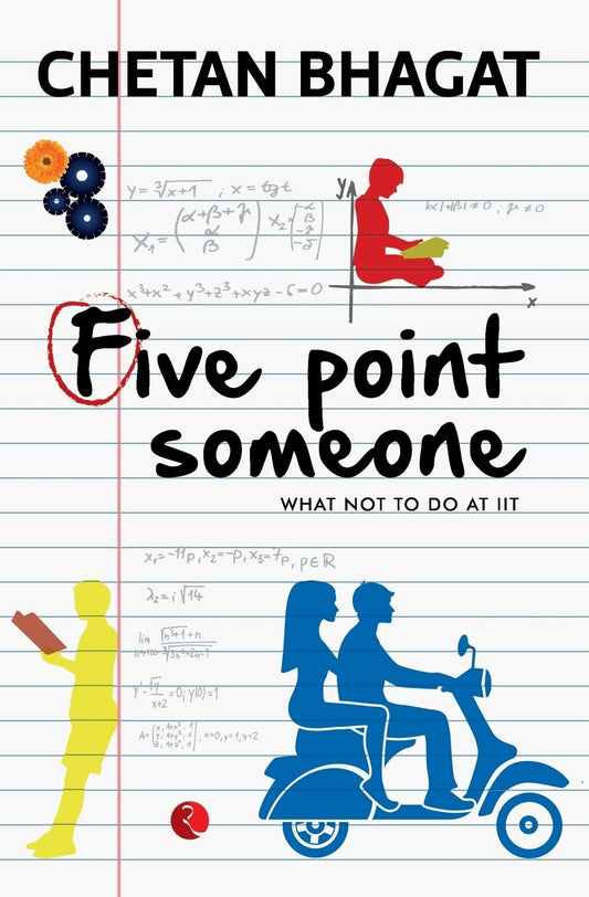 Five Point Someone ; What Not To Do At Iit by Chetan Bhagat book cover