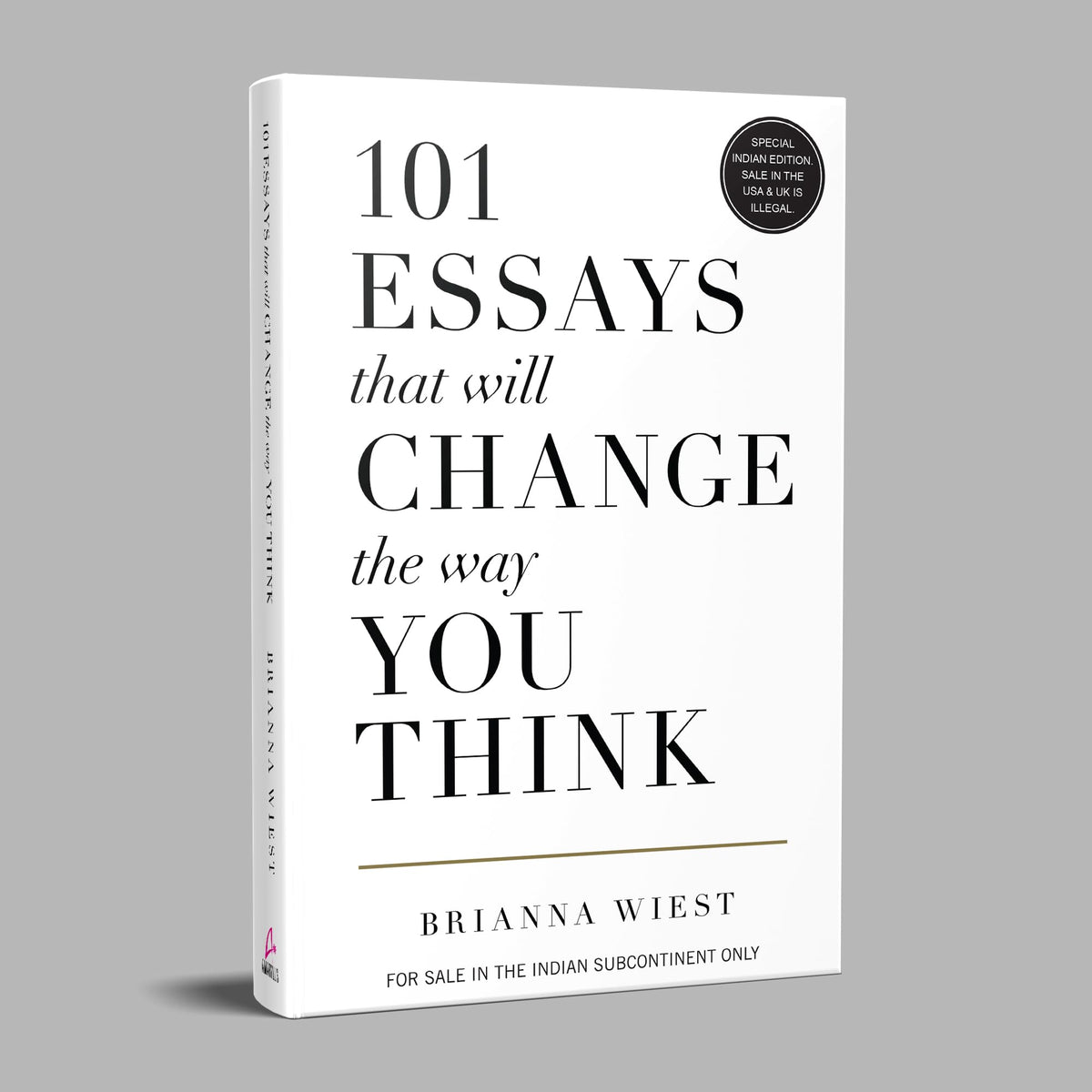 101 Essays That Will Change The Way You Think (English)