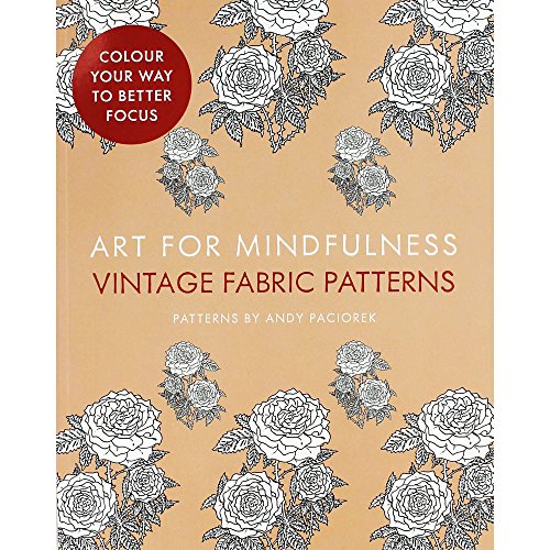 ART FOR MINDFULNESS: VINTAGE FABRIC PATTERNS book cover