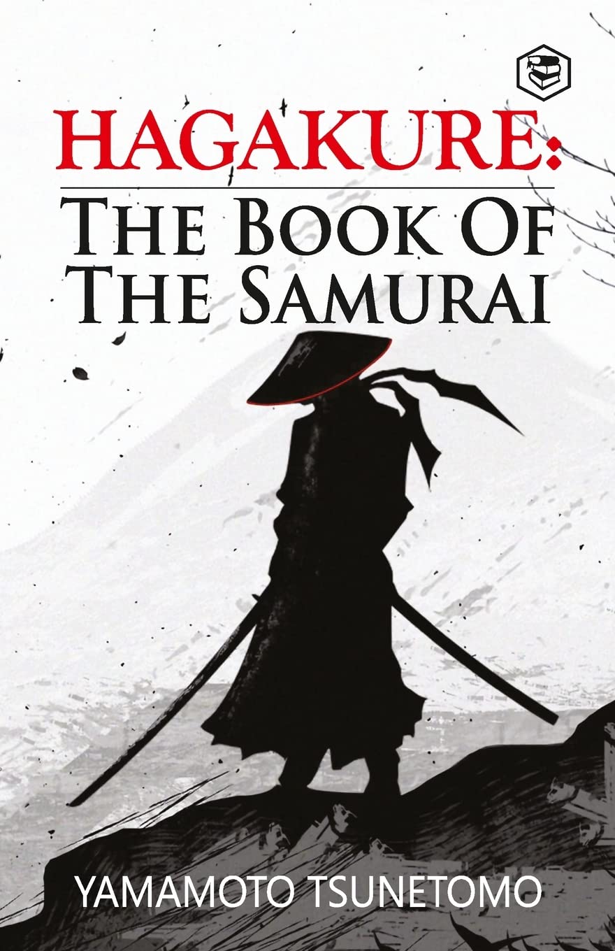 Hagakure: The Book of the Samurai 