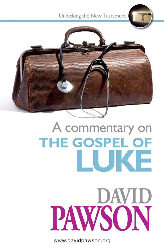 A Commentary on the Gospel of Luke by David Pawson book cover