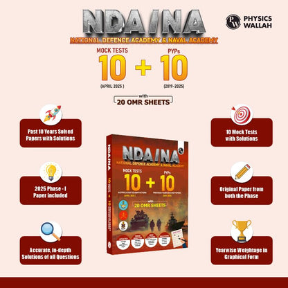 PW UPSC NDA/NA National Defence Academy Naval Academy 10 Previous Year Solved Papers 2019-2025 & 10 Mock Tests with 20 OMR Sheets For NDA Exams 2025-2026 [Paperback] PW