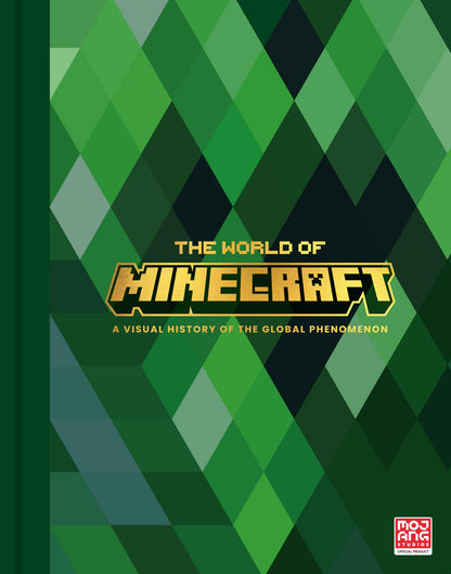 The World Of Minecraft: A comprehensive and exclusive behind-the-scenes account of Minecraft’s history featuring previously unseen artwork – the perfect gift for fans and gamers!