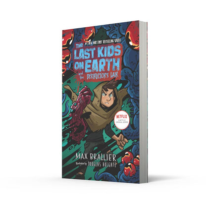 The Last Kids on Earth and the Destructor's Lair: The Last Kids on Earth
