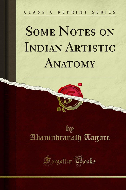 Some Notes on Indian Artistic Anatomy (Classic Reprint)