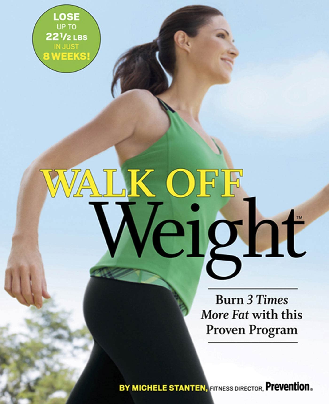 Walk Off Weight: Burn 3 Times More Fat with This Proven Program book cover