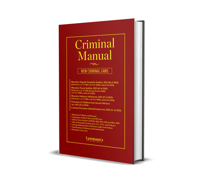 LAWMANN's Criminal Manual | Criminal Major Acts | Bharatiya Nagarik Suraksha Sanhita (BNSS) | Bharatiya Nyaya Sanhita (BNS) | Bharatiya Sakshya ... Table | w.e.f. 1.7.2024 | Hardbound