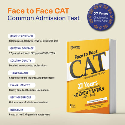 Arihant Face to Face CAT | 27 Years Chapterwise & Topicwise Solved Papers (1999–2025) | Latest CAT PYQs with Detailed Solutions, Trend Analysis & Quick Revision Concepts | English Medium