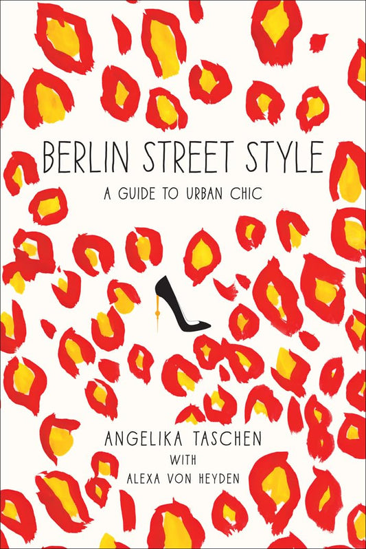 Berlin Street Style: A Guide To Urban Chic book cover