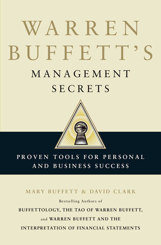 Warren Buffett's Management Secrets: Proven Tools for Personal and Business Success by Mary Buffett book cover