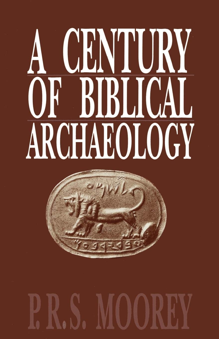 A Century of Biblical Archaeology by P. R. S. Moorey (Author) book cover
