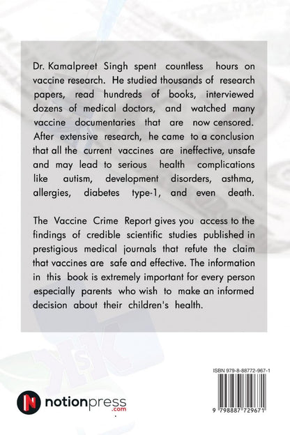 The Vaccine Crime Report : Must Read Before You Decide to Vaccinate Your Child