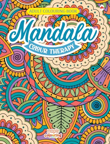 Adult Colouring Book - Mandala Colour Therapy - Colouring Activity Books for Adults - Creative Colouring Book to Reduce Stress