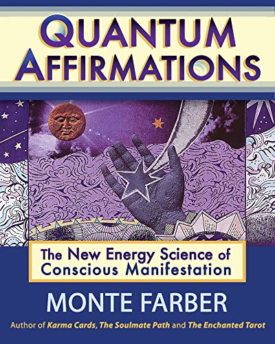 Quantum Affirmations: The New Energy Science of Conscious Manifestation book cover