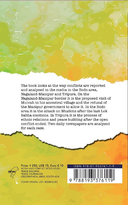 Journals of Dispute: Media Coverage of Conflicts in the Northeast