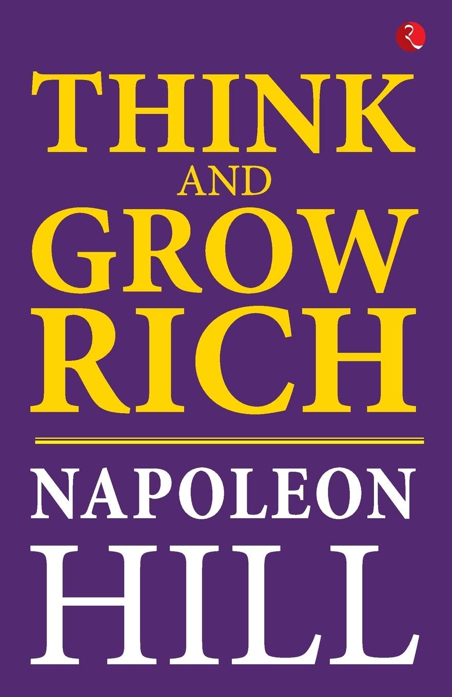 Think And Grow Rich [Original Edition (Complete), PREMIUM PAPERBACK]