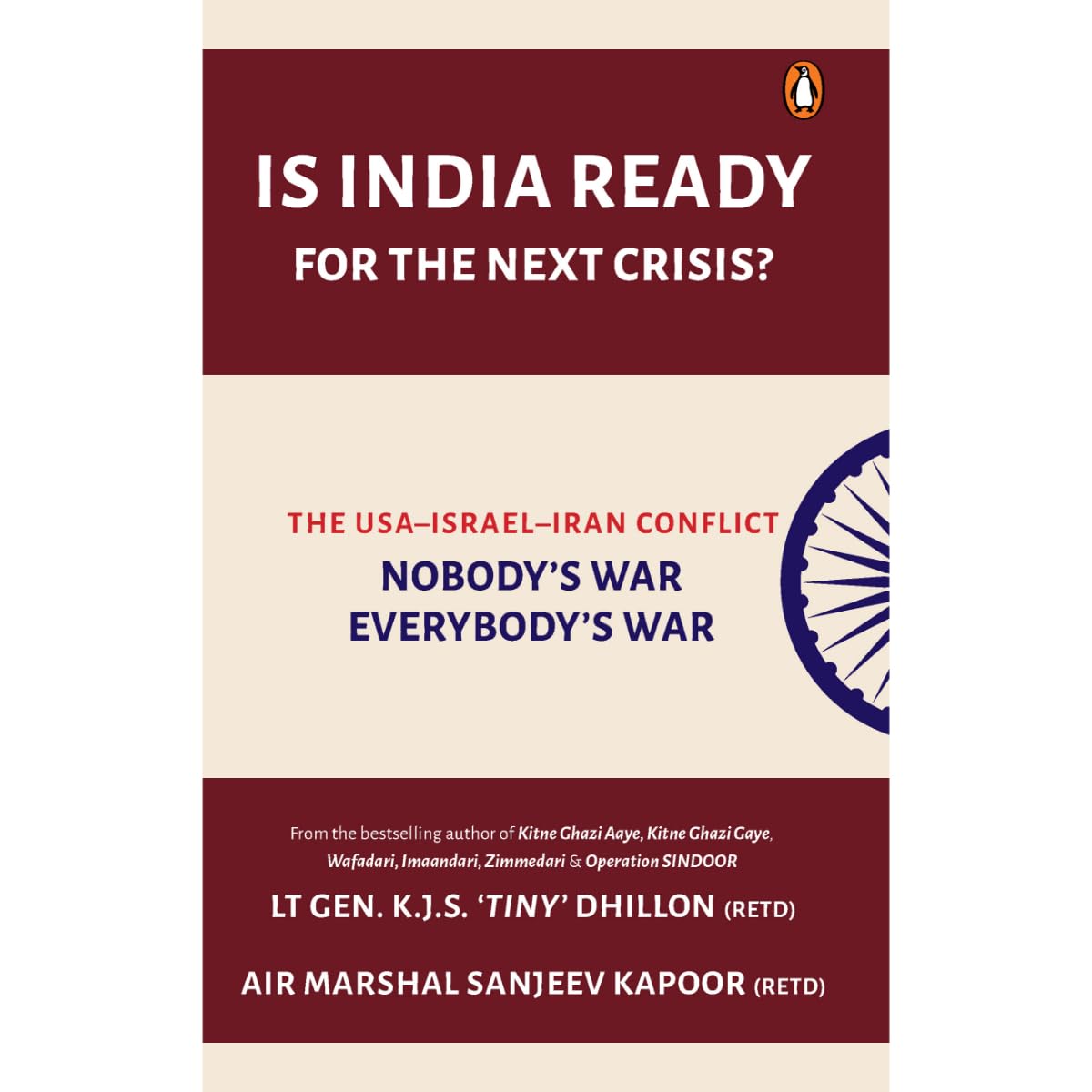 Is India Ready For The Next Crisis?: The USA-Israel-Iran Conflict: Nobody's War, Everybody's War