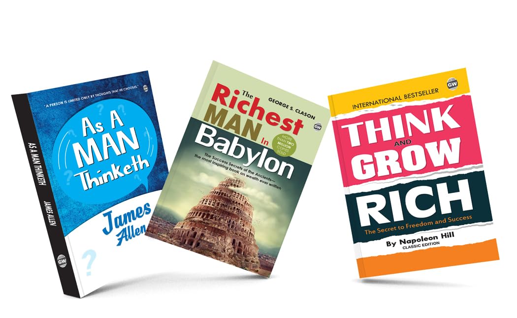 The Ultimate Financial Wisdom Guide : Think & Grow Rich, The Richest Man in Babylon and As A Man Thinketh | Classic Motivational Novels | Combo of 3 Novels
