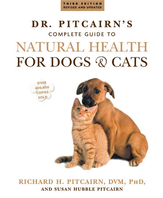 Dr. Pitcairns Complete Guide to Natural Health for Dogs & Cats book cover