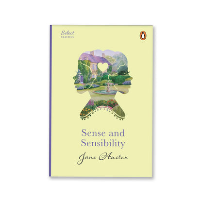 Penguin Select Classics: Sense and Sensibility: (Original, Unabridged Classic, Premium Hardbound Collector's Edition, Ideal for Gifting)