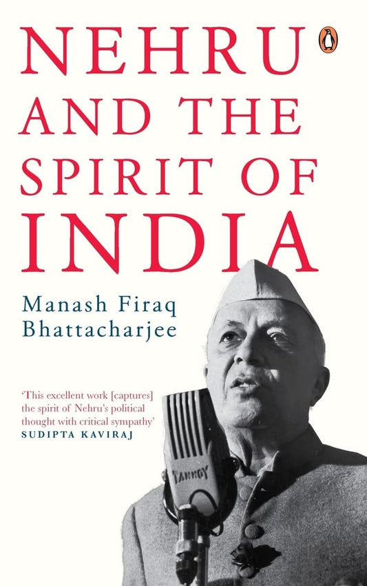 Nehru And The Spirit Of India book cover