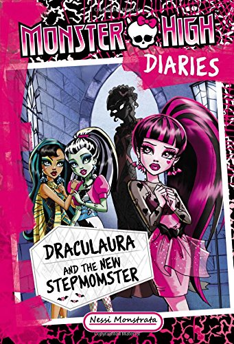 Monster High Diaries: Draculaura and the New Stepmomster book cover