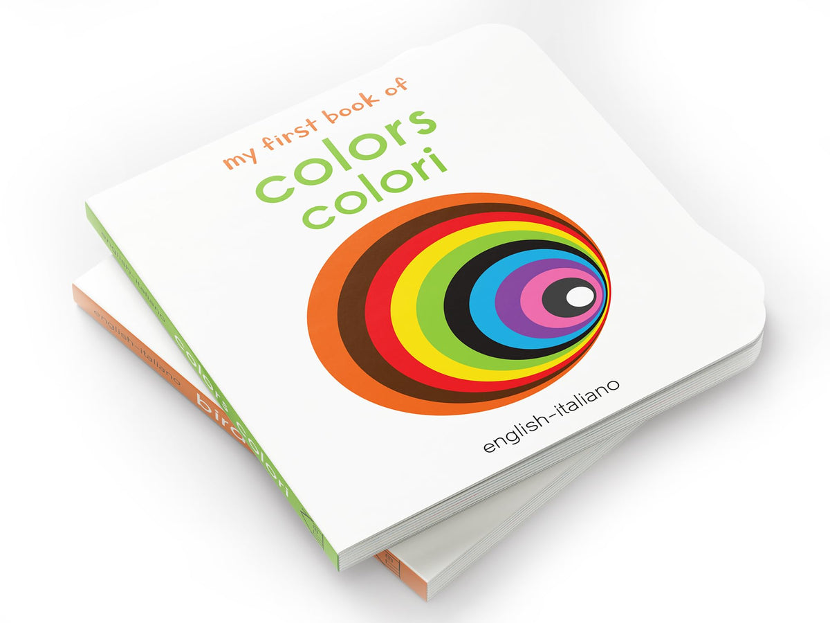 My First Book of Colors - Colori : My First English Italian Board Book (English - Italiano)