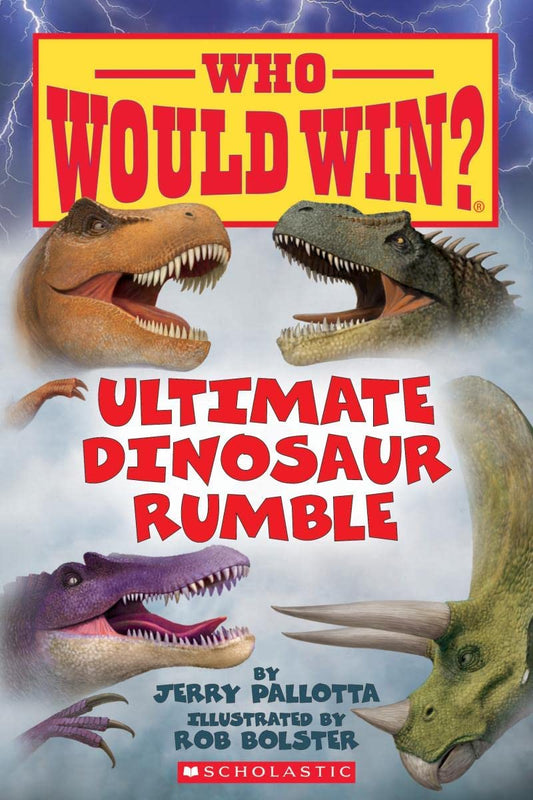WHO WOULD WIN?: ULTIMATE DINOSAUR RUMBLE book cover