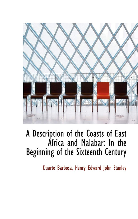 A Description of the Coasts of East Africa and Malabar: In the Beginning of the Sixteenth Century by Duarte Barbosa (Author) book cover