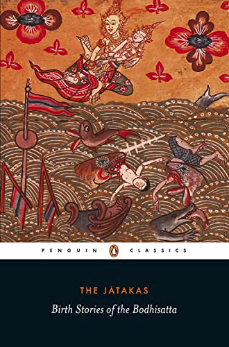 Jatakas :Birth Stories Of The Bodhisatta