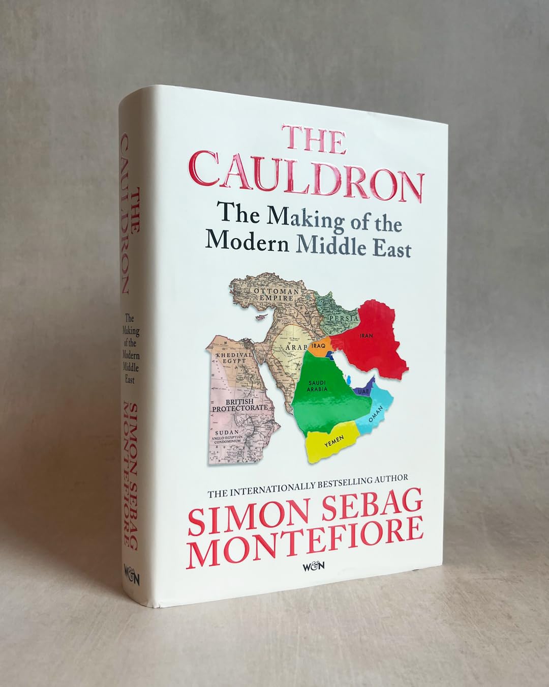 The Cauldron: The Making of the Modern Middle East - The No.1 Sunday Times Bestseller