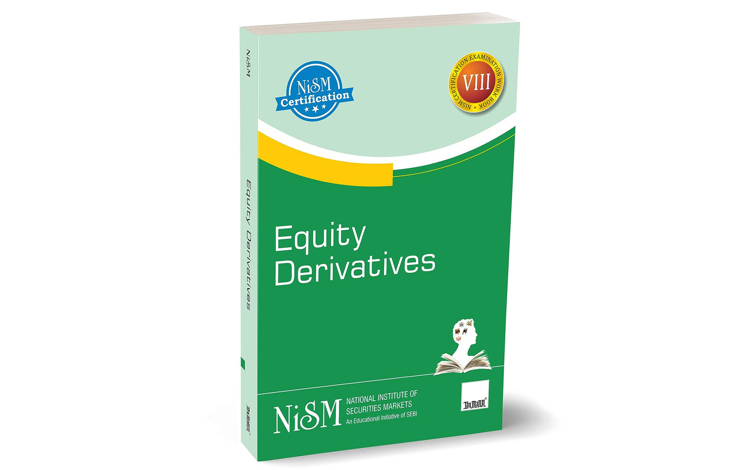 Taxmann X NISM's Equity Derivatives – Insights into strategies, risk management & regulatory norms | Elucidates derivative products, trading mechanisms & investor protection practices 