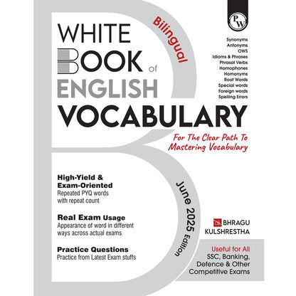PW White Book of English Vocabulary June 2025 Edition By Bhragu Sir For SSC CGL, CHSL, MTS, CPO, GD, Banking, Defence, Teaching & Other Competitive Exams (Bilingual) [Paperback] Bhragu Kulshrestha
