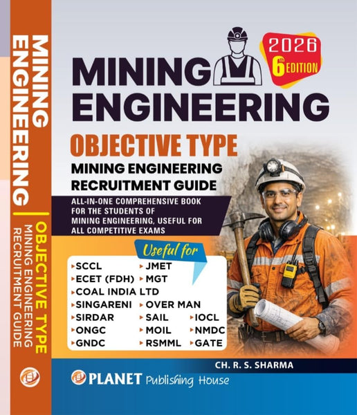 MINING ENGINEERING OBJECTIVE TYPE ( FOR SINGARENI MINING AND ALL COMPETITVE EXAM 2024 5 EDITION)