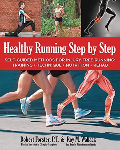 Healthy Running Step by Step: Self-Guided Methods for Injury-Free Running, Training, Technique, Nutr book cover