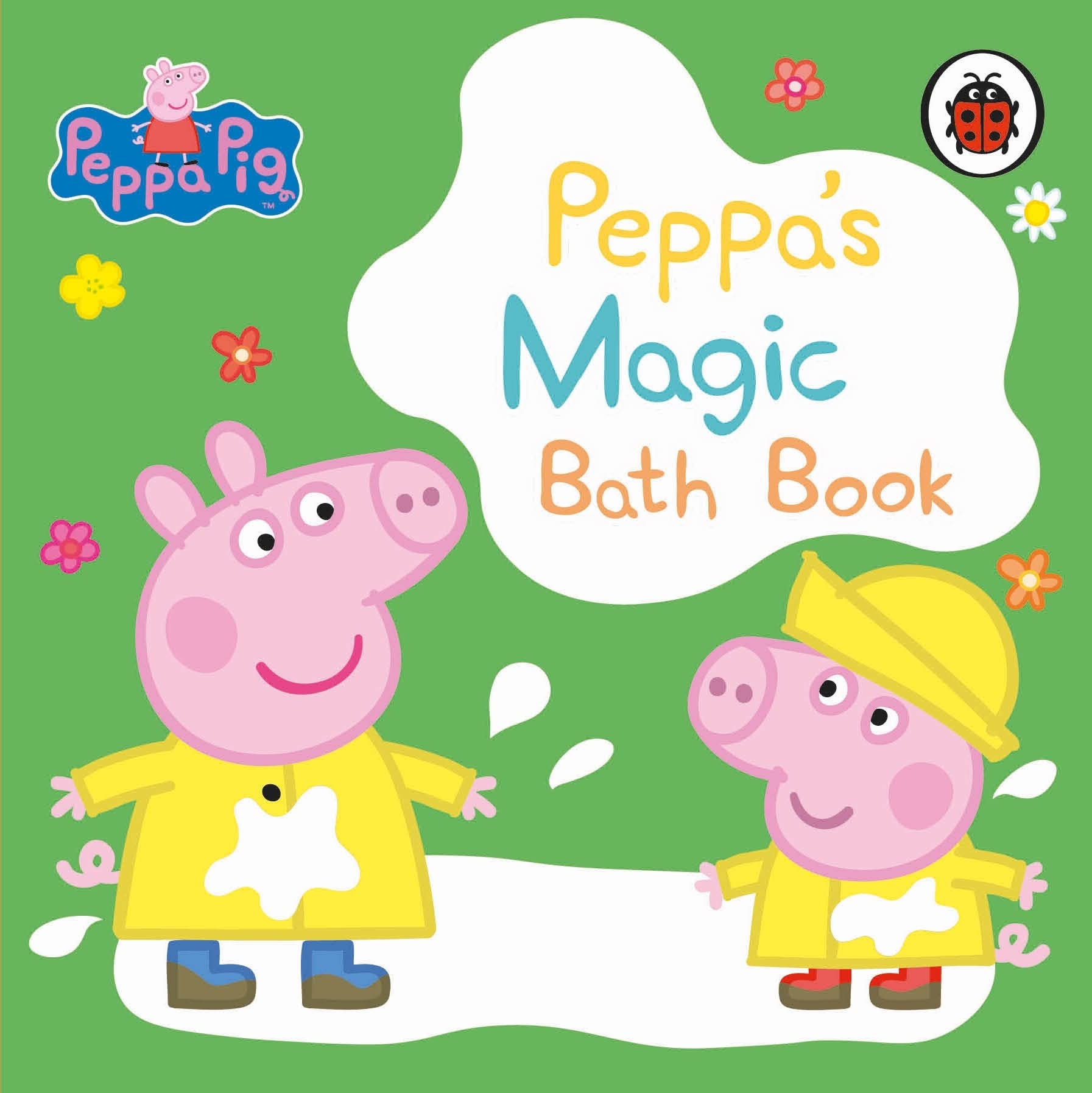 Peppa Pig: Peppa’s Magic Bath Book book cover