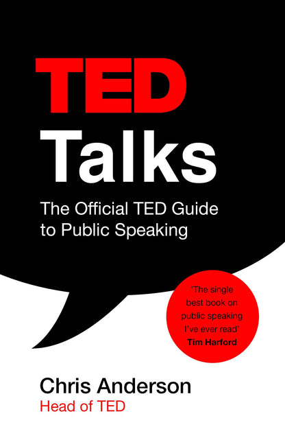 TED TALKS: THE OFFICIAL TED GUIDE TO PUBLIC SPEAKING (B FORMAT)