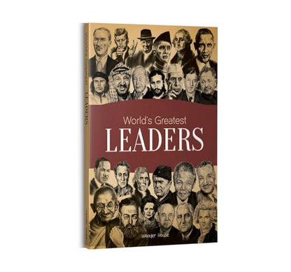 World’S Greatest Leaders | Biographies Of Inspirational Personalities For Kids