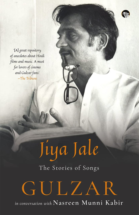 Jiya Jale : The Stories of Songs book cover