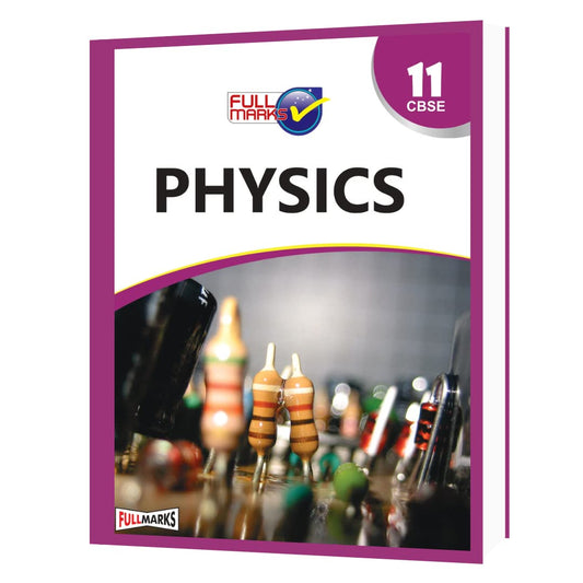 Physics Class 11 CBSE (2023-24) by Full Marks (Author) book cover