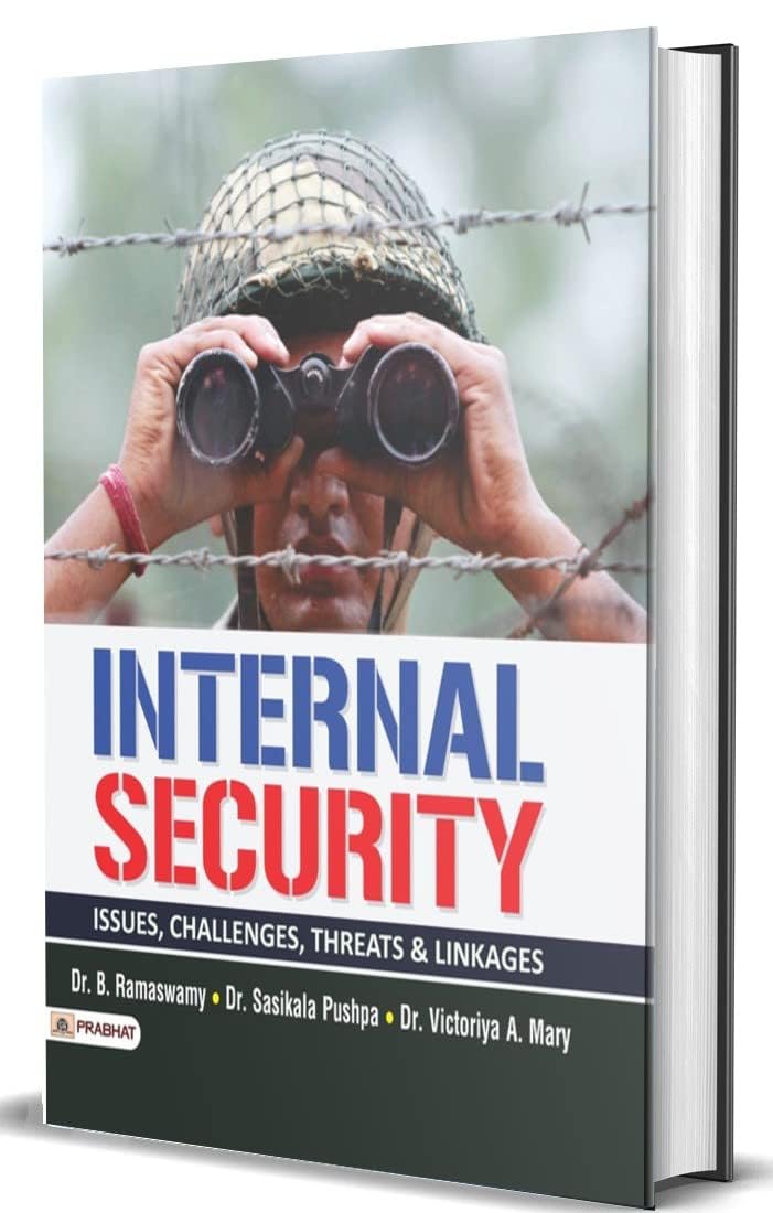 Internal Security by Dr. B. Ramaswamy; Dr. Sasikala Pushpa; Dr. Sr. V.A. Mary