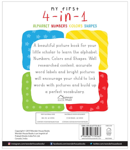 My First 4 In 1: Alphabet | Numbers | Colours | Shapes | Ages 0–5 Years | Early Learning Book | Learn Abc | 123 | Colours & Shapes | Padded Board Book | Toddlers | Preschoolers | Latest Edition